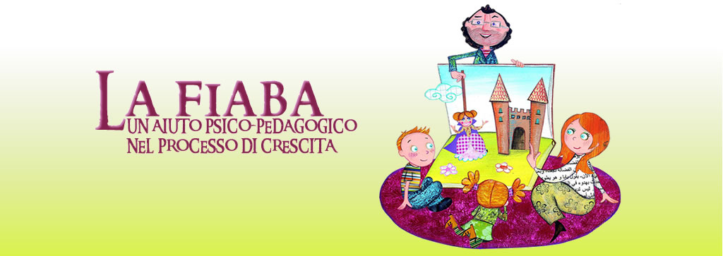 La Fiaba Un Aiuto Psico Pedagogico Nel Processo Di Crescita