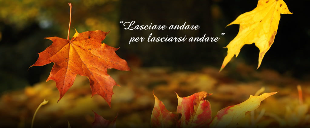 Lasciare andare per lasciarsi andare